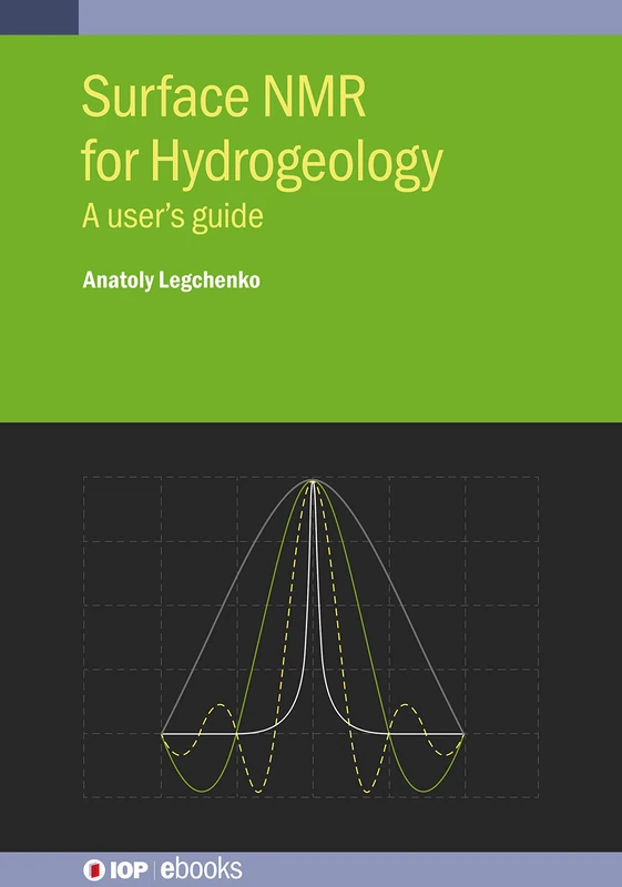 Surface NMR for Hydrogeology: A user’s guide (IOP ebooks) - Image 1