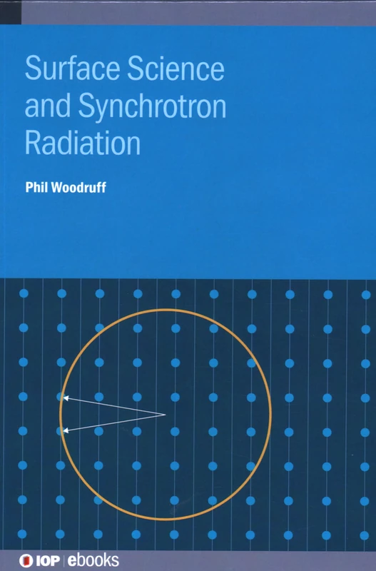 Surface Science and Synchrotron Radiation (IOP ebooks)