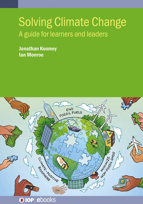 Solving Climate Change: A guide for learners and leaders (IOP ebooks)