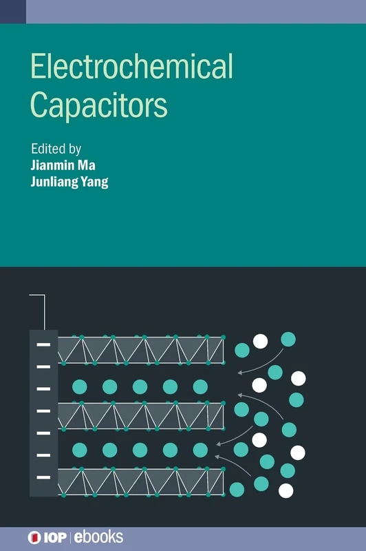 Electrochemical Capacitors (IOP ebooks)