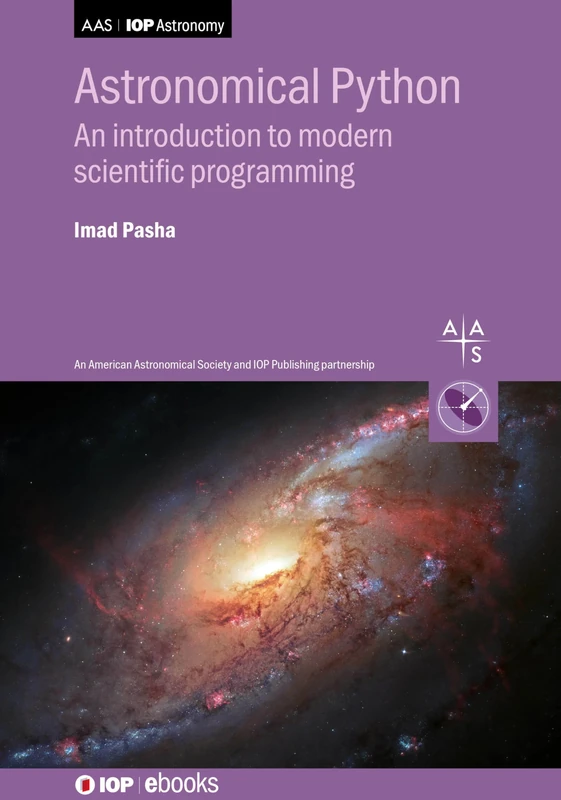 Astronomical Python: An introduction to modern scientific programming (IOP ebooks)