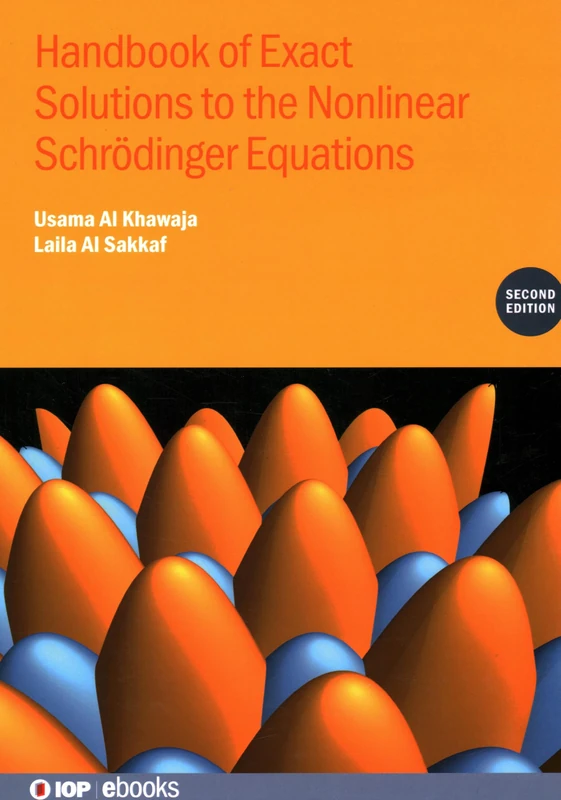 Handbook of Exact Solutions to the Nonlinear Schrödinger Equations (Second Edition) (IOP ebooks) - Image 1