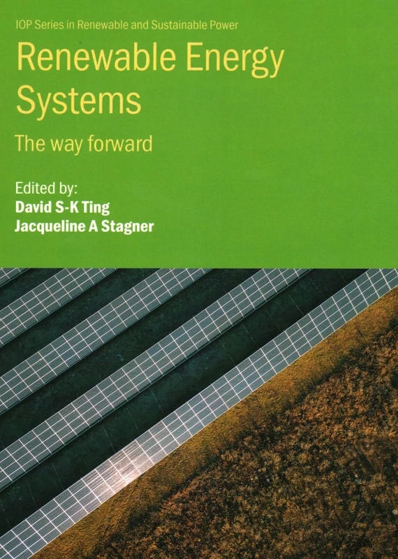 Renewable Energy Systems: The Way Forward - IOP Series Book