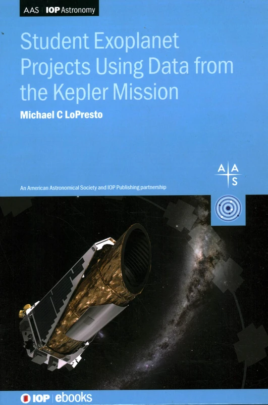 Kepler Mission Data for Students: Exoplanet projects (AAS-IOP Astronomy)