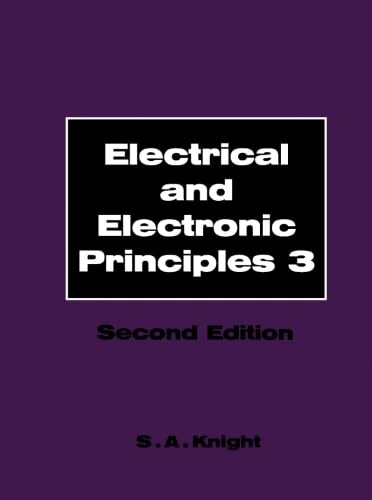 Electrical and Electronic Principles: Volume 3: Level 3