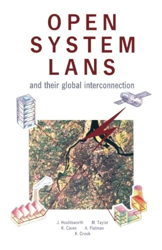 Open System LANs and Their Global Interconnection: Electronics and Communications Reference Series