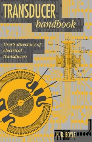 Transducer Handbook: User's Directory of Electrical Transducers