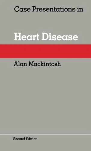 Case Presentations in Heart Disease