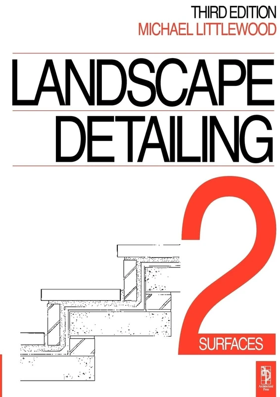 Landscape Detailing, Volume 2 : Surfaces