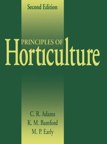 Principles of Horticulture: Second Edition