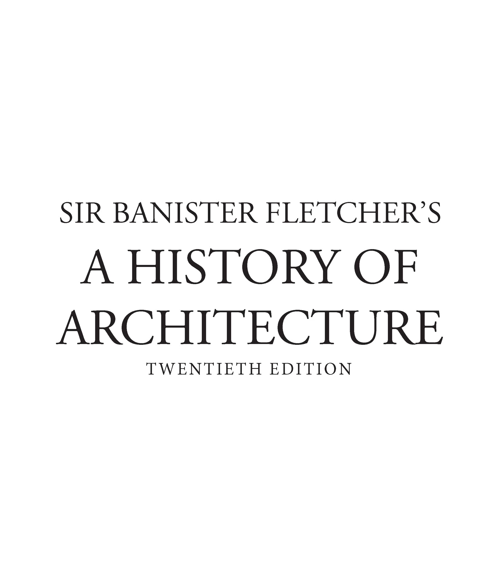 Banister Fletcher's A History of Architecture