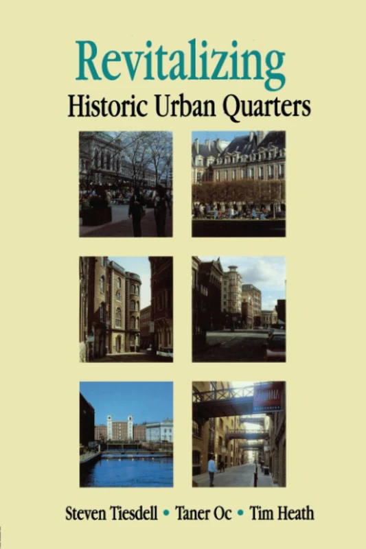 Revitalizing Historic Urban Quarters