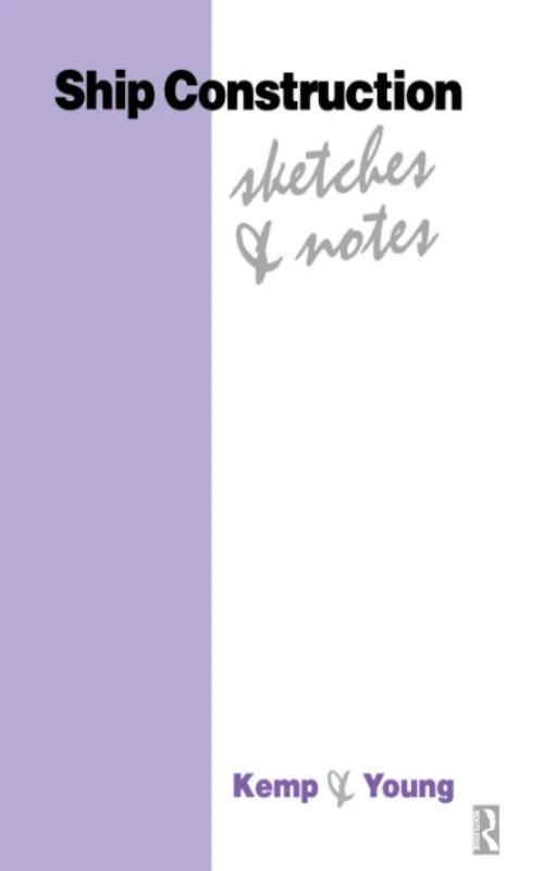 Routledge Ship Construction Sketches and Notes - Revised Edition