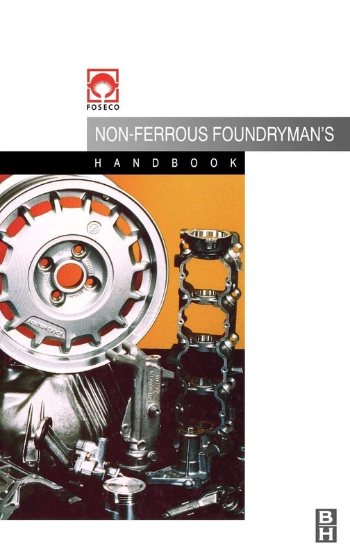 Foseco Non-Ferrous Foundryman's Handbook