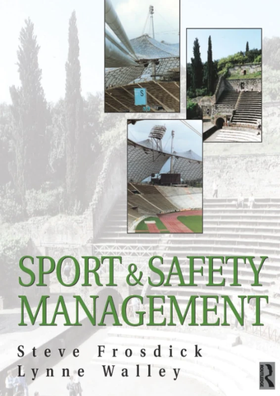 Sports and Safety Management