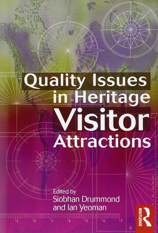 Quality Issues in Heritage Visitor Attractions