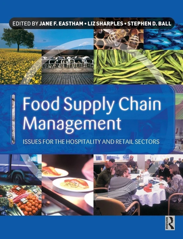 Food Supply Chain Management: Issues for the hospitality and retail sectors