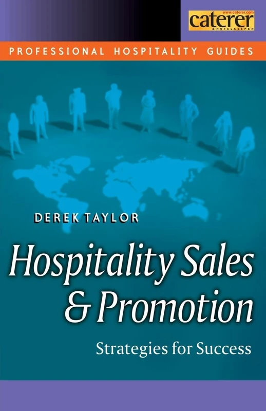 Hospitality Sales and Promotion: Strategies for Success (Professional Hospitality Guides)
