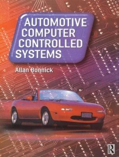 Automotive Computer Controlled Systems: Diagnostic tools and techniques