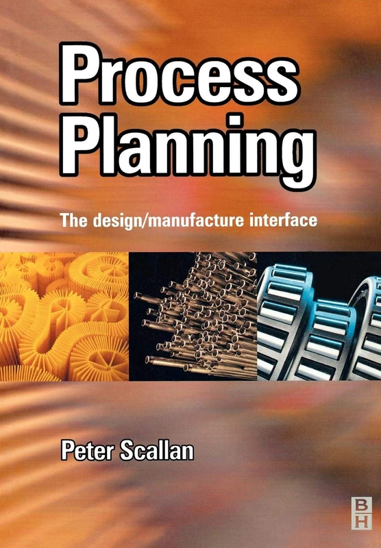 Process Planning: The Design/Manufacture Interface