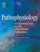 Pathophysiology: An Essential Text for the Allied Health Professions