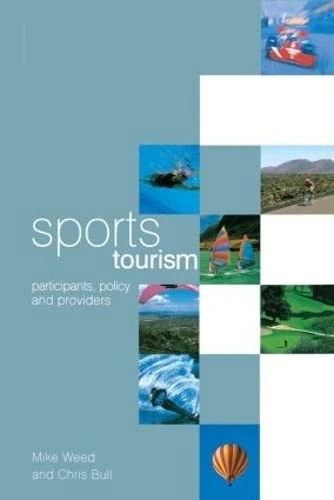 Sports Tourism: Participants, policy and providers