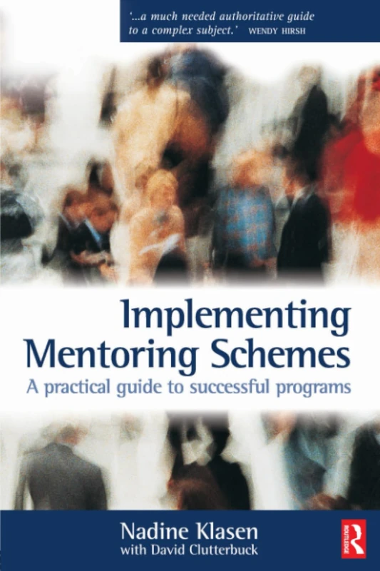 Implementing Mentoring Schemes: A Practical Guide to Successful Programs