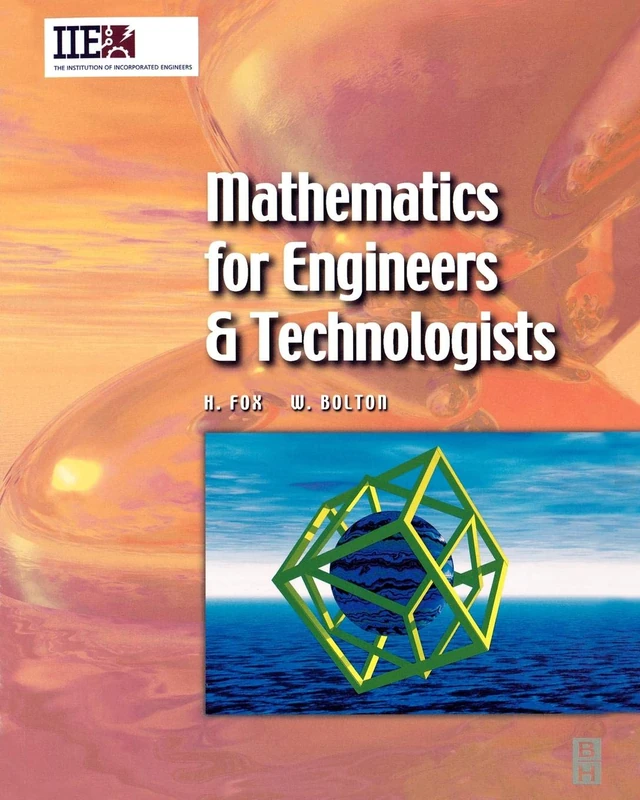 Mathematics for Engineers and Technologists (IIE Core Textbooks Series)