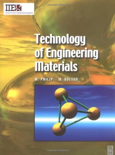 Technology of Engineering Materials (IIE Core Textbooks Series)