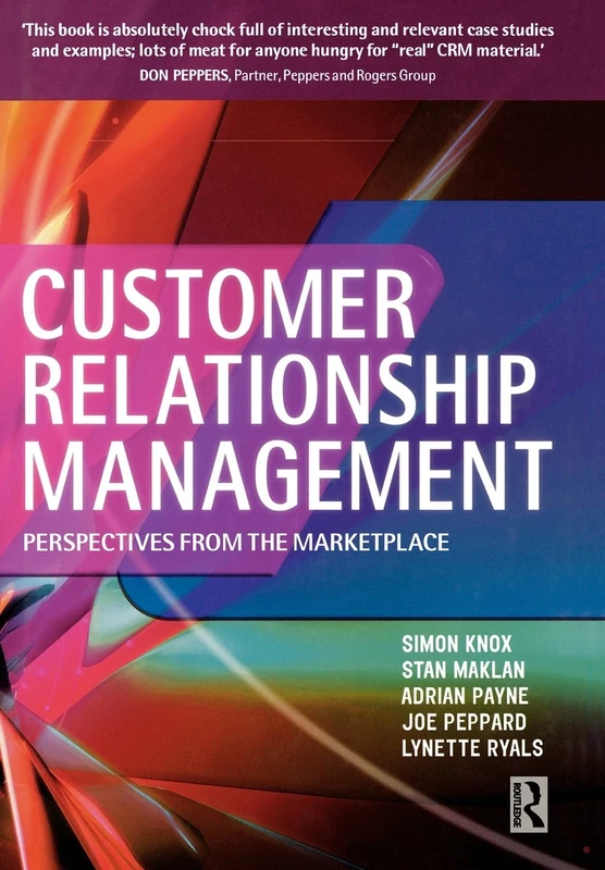 Customer Relationship Management: Perspectives from The Marketplace