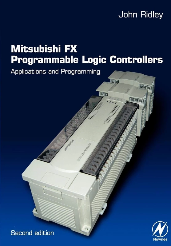 Mitsubishi FX Programmable Logic Controllers: Applications and Programming