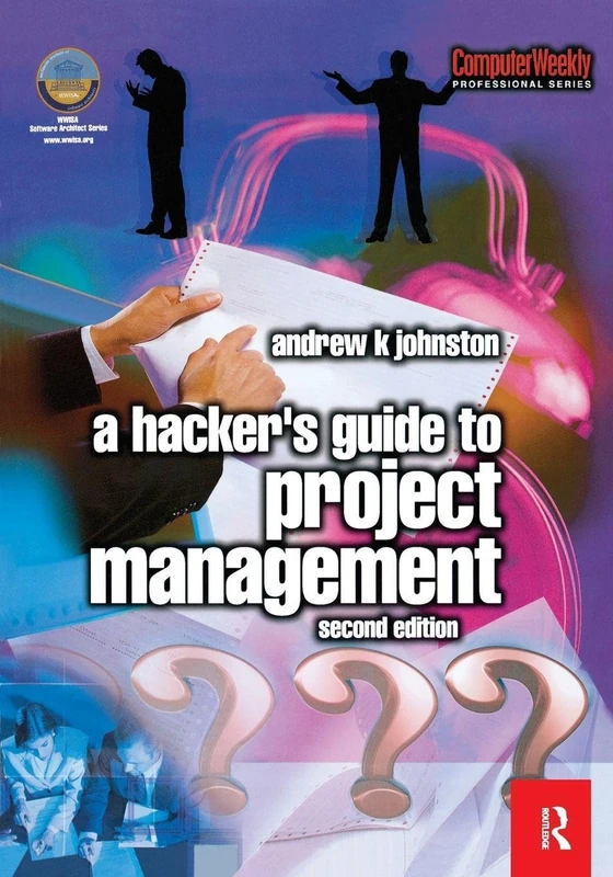 Hacker's Guide to Project Management (Computer Weekly Professional)