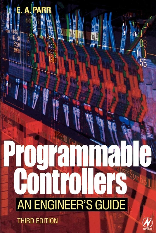 Programmable Controllers: An Engineer's Guide
