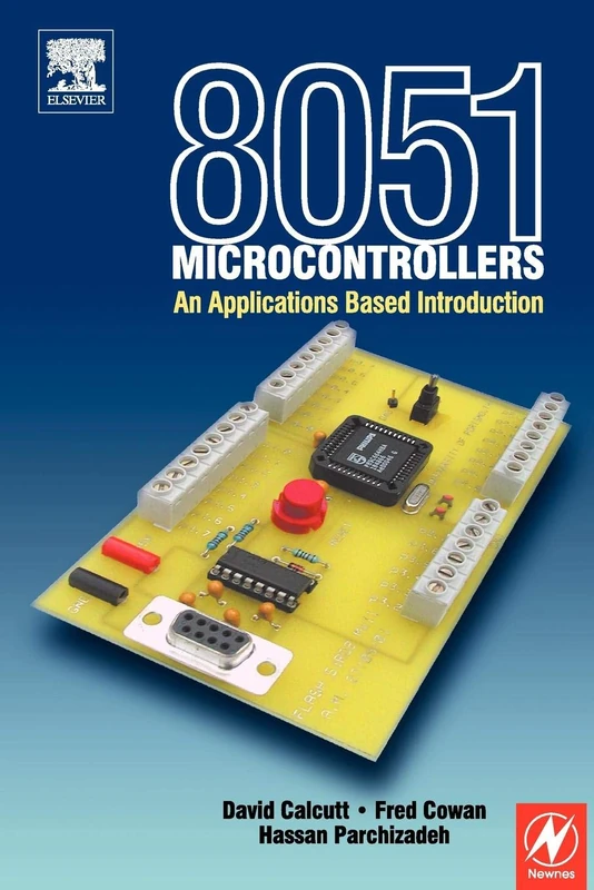 8051 Microcontrollers: An Applications Based Introduction