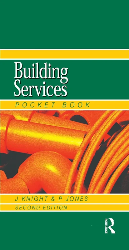 Newnes Building Services Pocket Book (Newnes Pockbook Series)