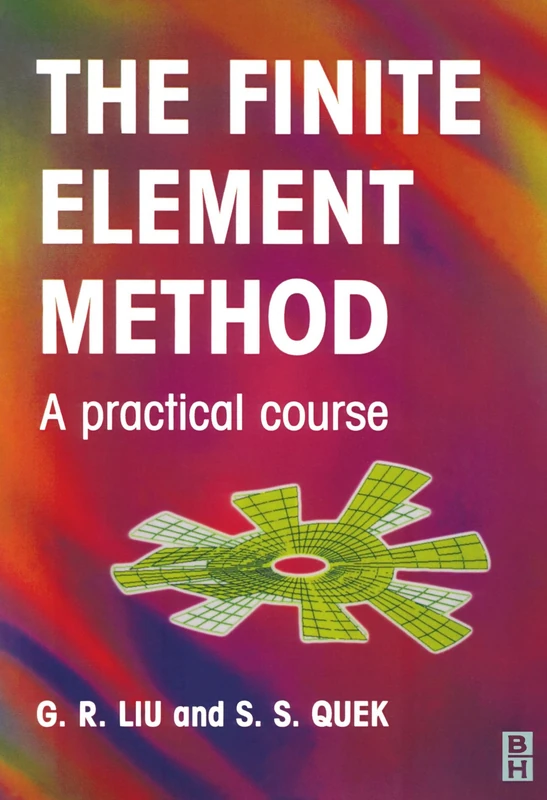 The Finite Element Method: A Practical Course
