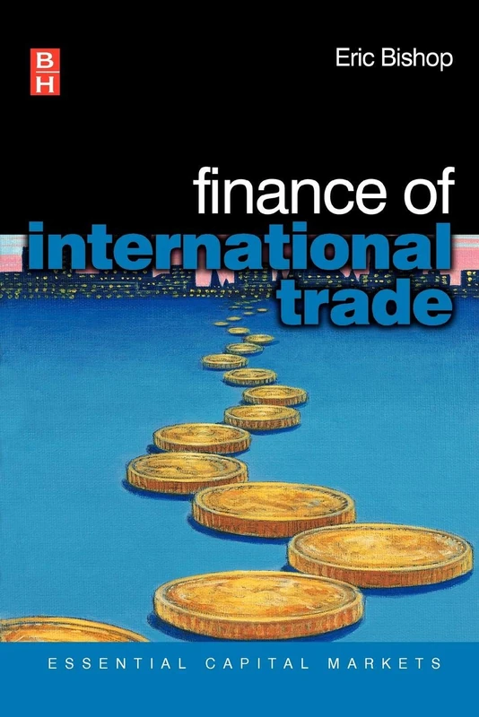 Finance of International Trade (Essential Capital Markets)
