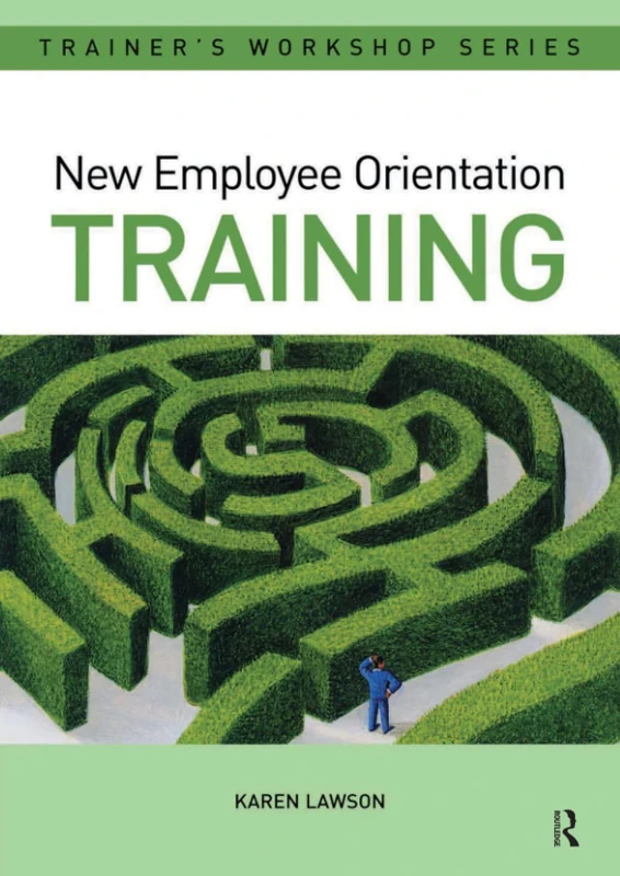 New Employee Orientation Training (Trainer's Workshop)