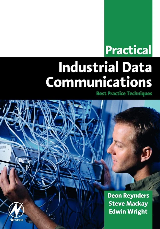 Practical Industrial Data Communications: Best Practice Techniques