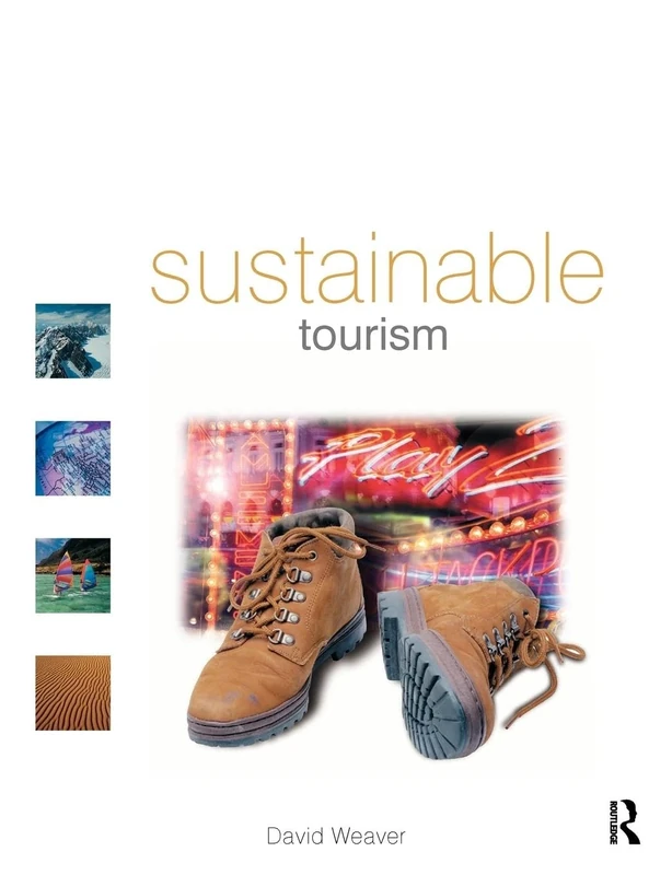Sustainable Tourism: Theory and Practice