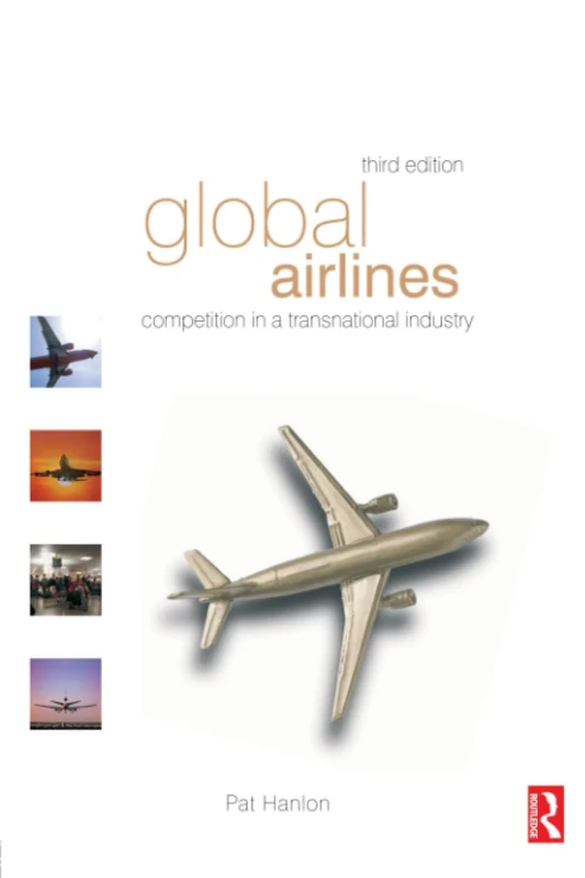 Global Airlines: Competition in a transnational industry