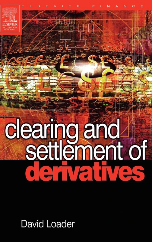 Clearing and Settlement of Derivatives
