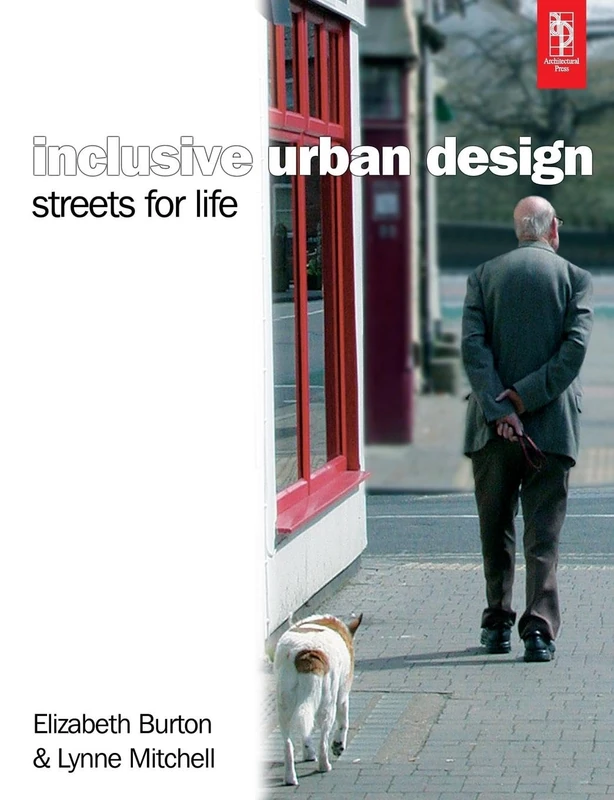 Inclusive Urban Design: Streets For Life