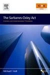 The Sarbanes-Oxley Act: Overview and Implementation Procedures (CIMA Professional Handbook)
