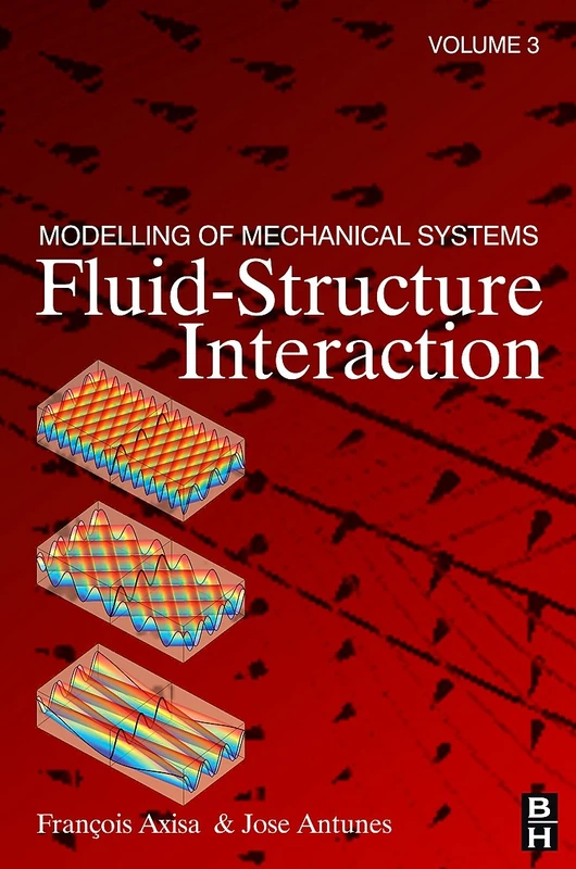 Modelling of Mechanical Systems: Fluid-Structure Interaction: 03