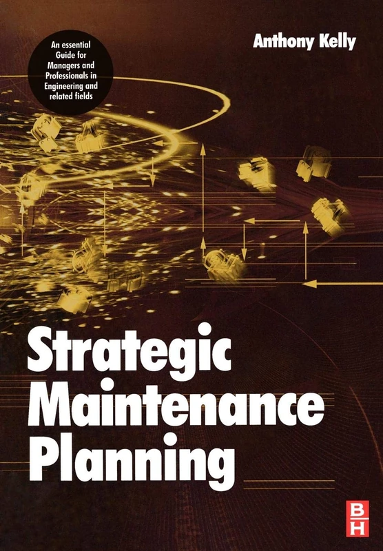Strategic Maintenance Planning
