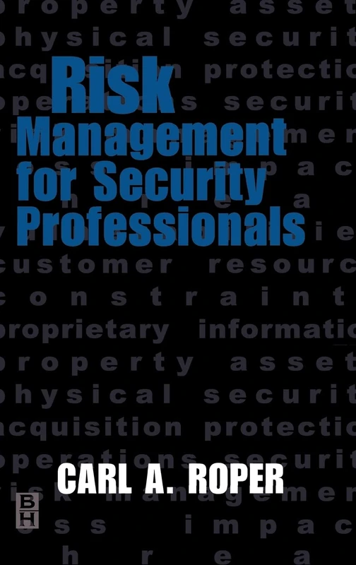 Butterworth-Heinemann Risk Management for Security Professionals