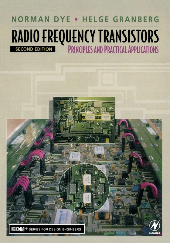 Radio Frequency Transistors, Second Edition: Principles and Practical Applications (EDN Series for Design Engineers)
