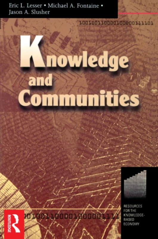 Knowledge and Communities (Resources for the Knowledge-Based Economy,)