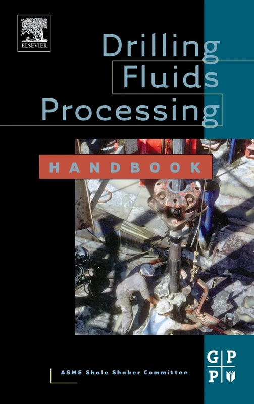 Drilling Fluids Processing Handbook